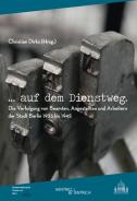 ...auf dem Dienstweg, Christian Dirks (Hg.), Hermann Simon (Hg.), Jüdische Kultur und Zeitgeschichte