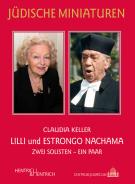 Lilli und Estrongo Nachama, Claudia Keller, Jüdische Kultur und Zeitgeschichte