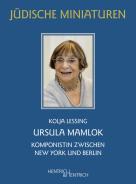 Ursula Mamlok, Kolja Lessing, Jewish culture and contemporary history