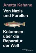 Von Nazis und Forellen, Anetta Kahane, Jüdische Kultur und Zeitgeschichte
