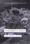 Erinnerungsort St. Blasien, Alena Bauer (Hg.), Johannes Heitmann (Hg.), Jüdische Kultur und Zeitgeschichte