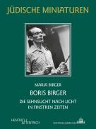 Boris Birger, Maria Birger, Jewish culture and contemporary history