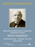 Benno Neuburger, Bernward Dörner, Bruce Neuburger, Maximilian Strnad, Jüdische Kultur und Zeitgeschichte